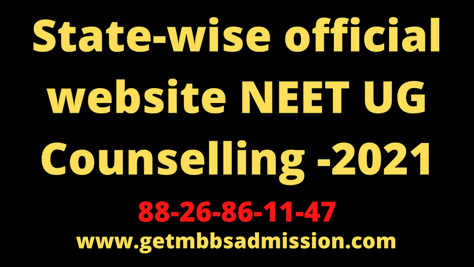 state wise official website NEET UG counselling 2021