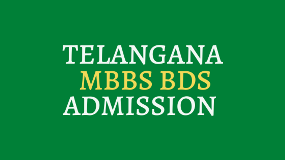 Telangana MBBS BDS Admission counselling 2024 Get Admission