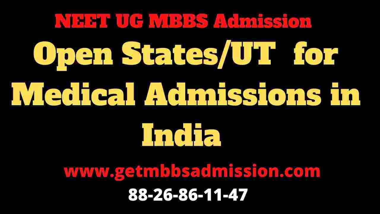 Open states for MBBS MD MS BDS Admission in India Get Admission