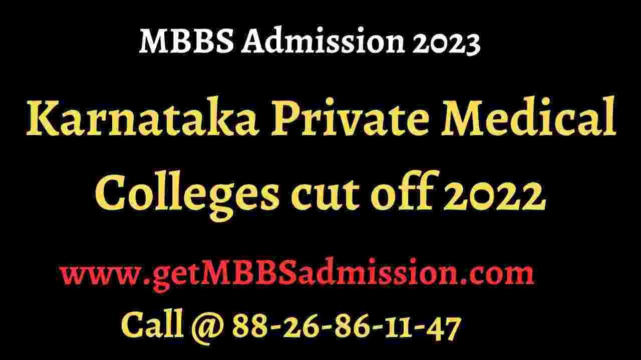 Karnataka Private Medical Colleges Cut Off 2022 - Get Admission