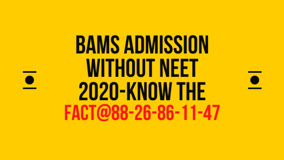 BAMS without NEET 2020