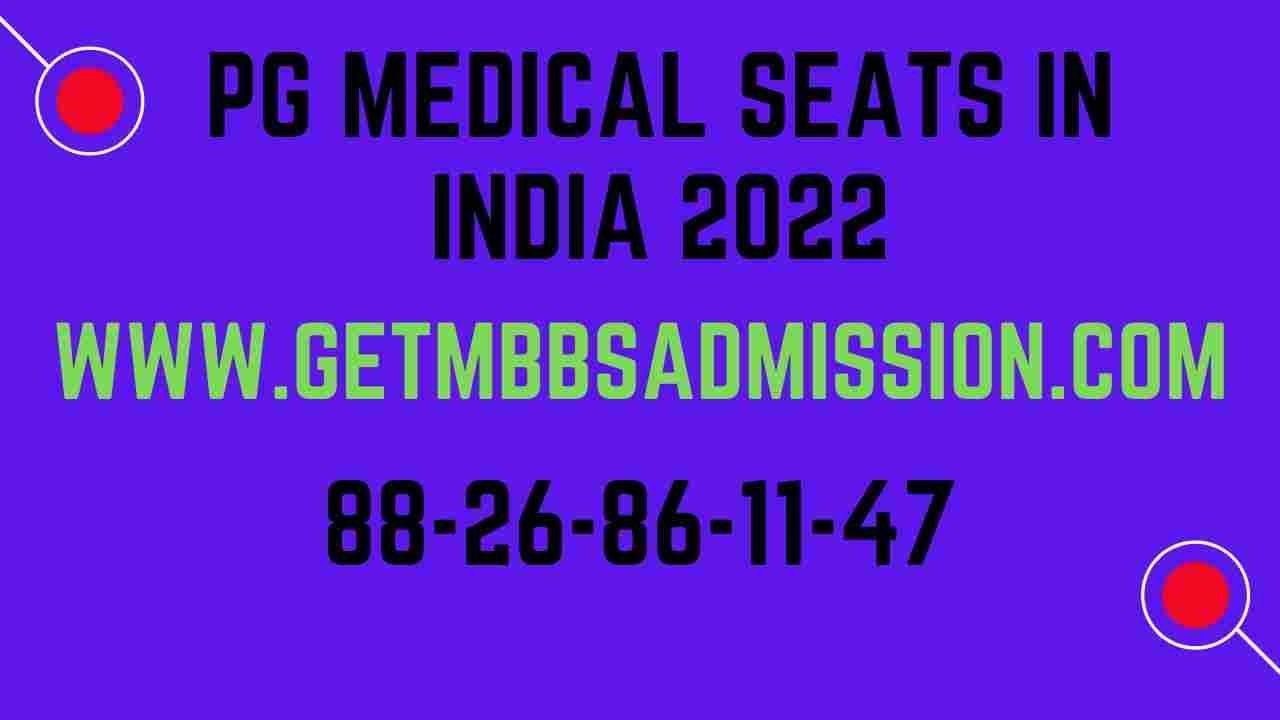 PG Medical Seats In India 2022 Get Admission