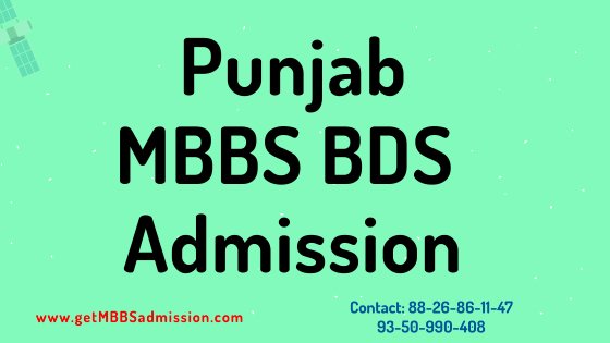 Punjab MBBS BDS Admission 2024 Get Admission