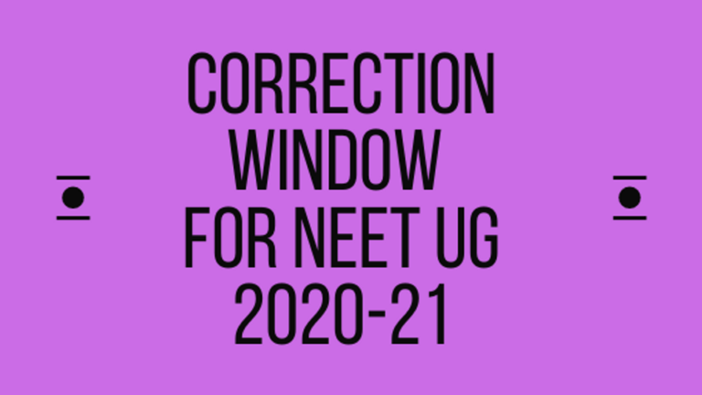 Correction window for NEET 2020