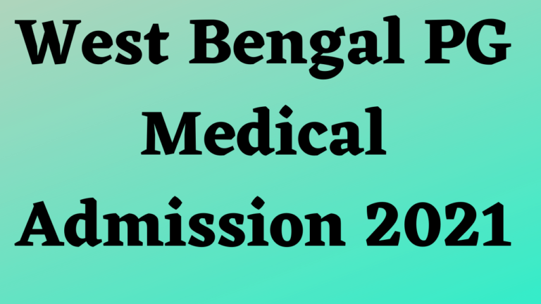 west bengal pg medical admission 2021