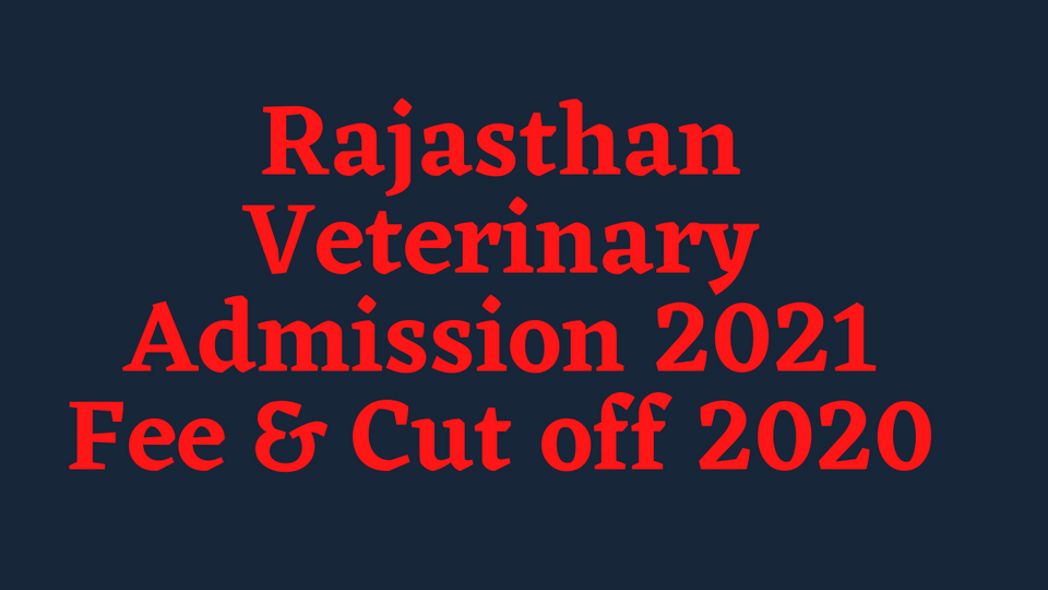 Rajasthan Veterinary Admission 2023 RPVT Get Admission