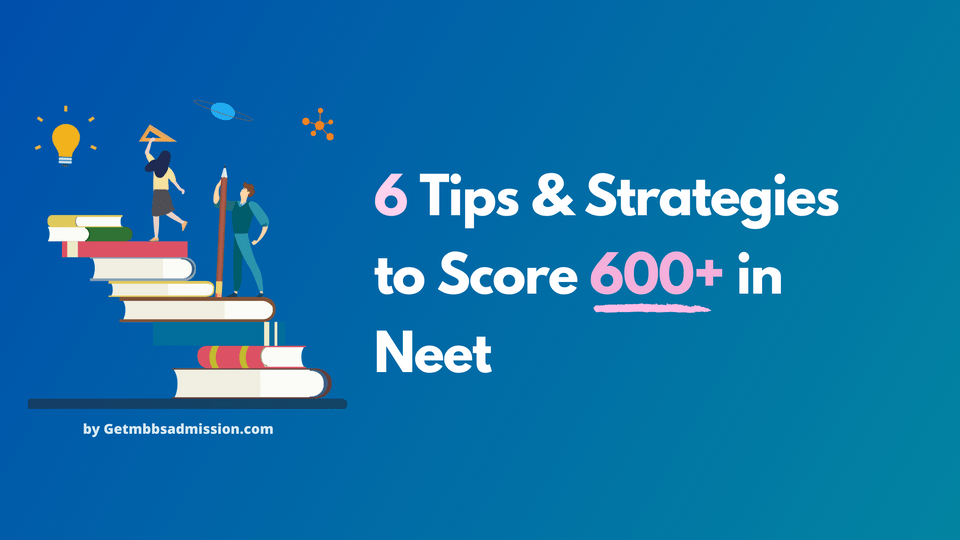 how to score 600+ in Neet 2022