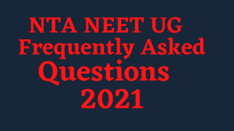 NTA NEET UG FAQ 2022