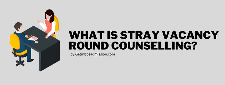 What is Stray Vacancy Round in Neet Counselling