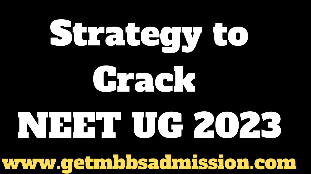 Strategy to Crack NEET UG 2023