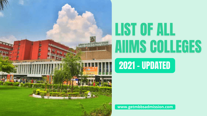 List of AIIMS Colleges in India 2021 with Ranking, Seats & Courses