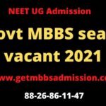 Govt MBBS seats vacant 2021