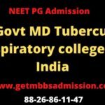 Top Govt MD Tuberculosis Respiratory colleges in India