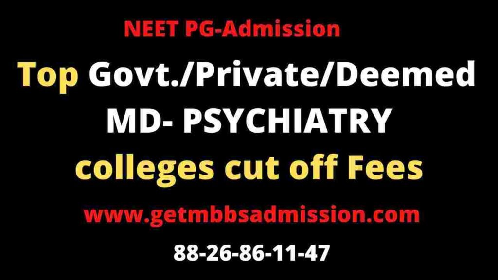 Top MD PSYCHIATRY Govt colleges in India