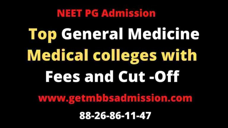 Top general medicine colleges with fees and cut off