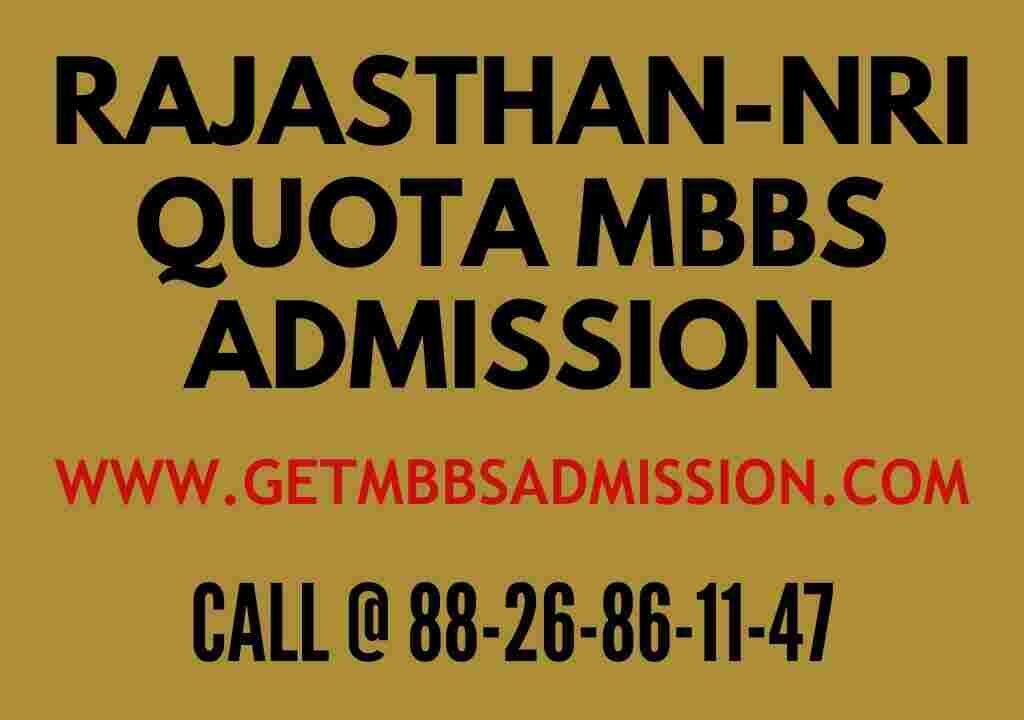 RAJASTHAN NRI QUOTA MBBS ADMISSION