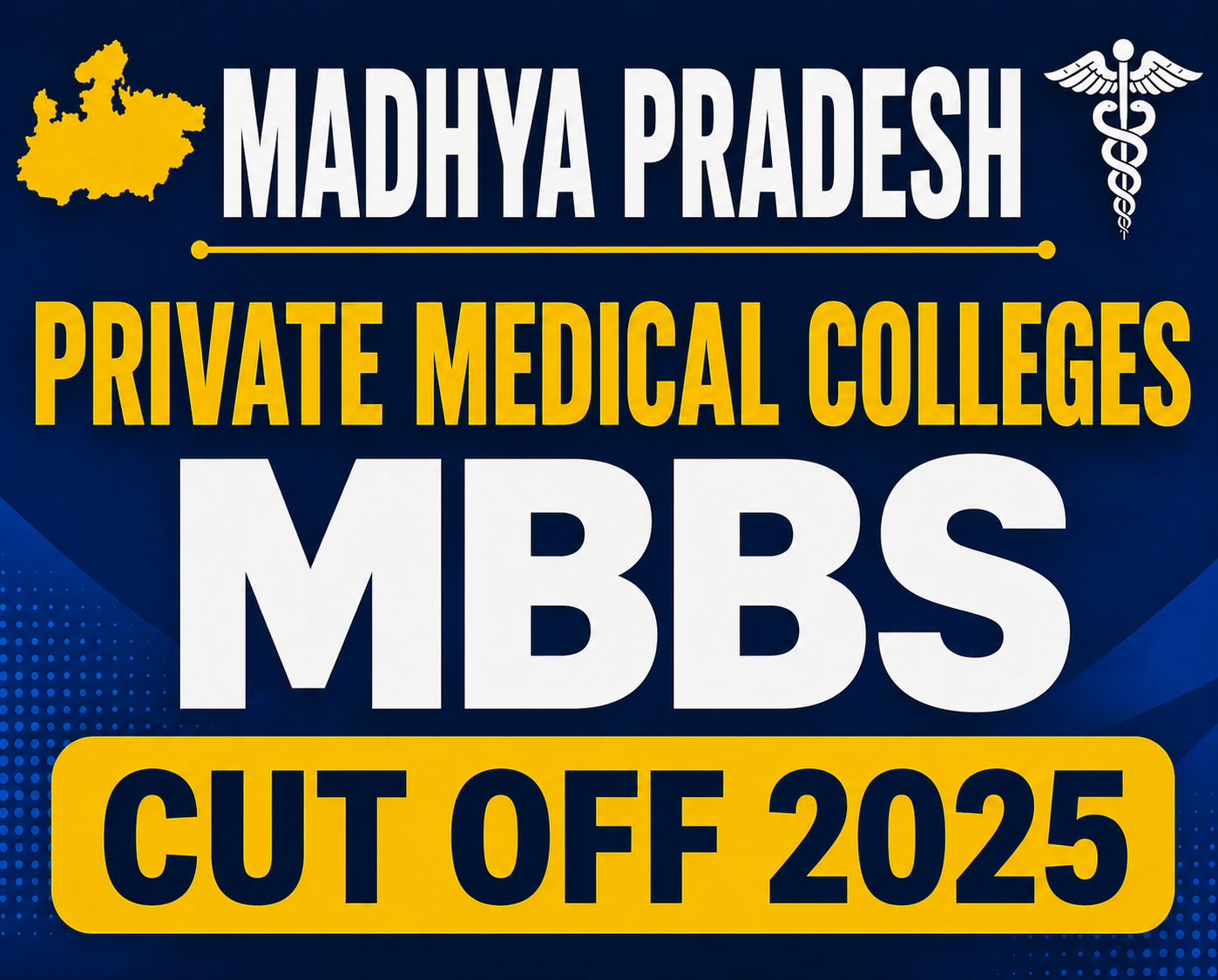 Madhya Pradesh Private Medical Colleges MBBS Cut OFF 2025