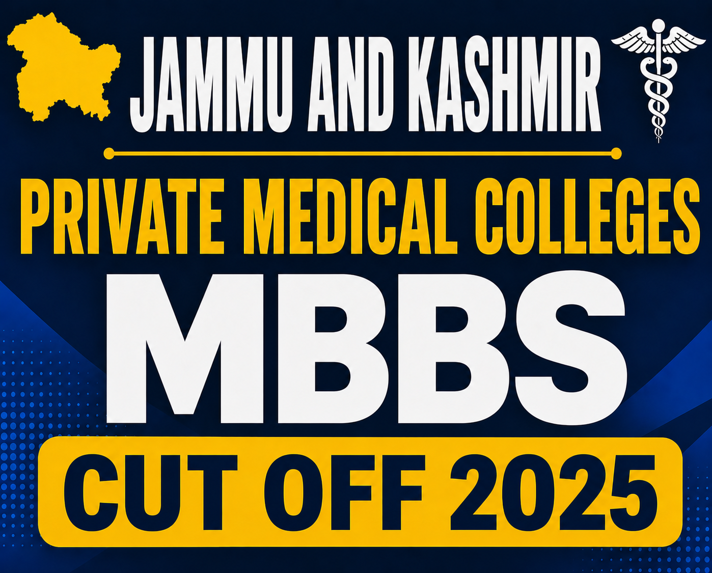Jammu and Kashmir Private Medical Colleges MBBS Cut OFF 2025