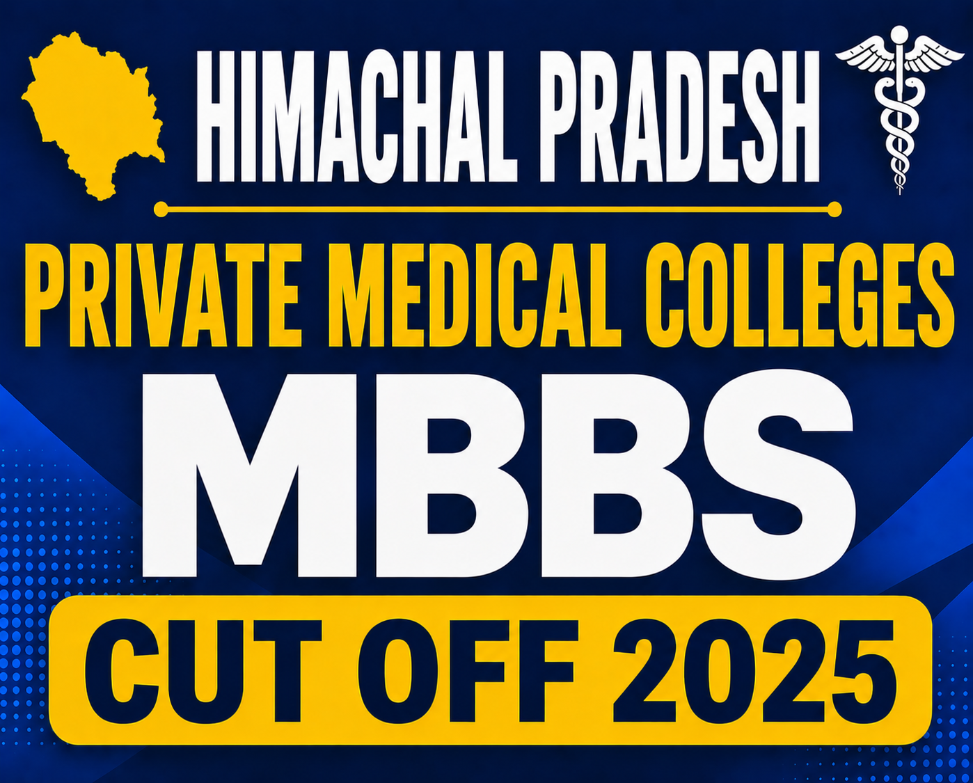 Himachal Pradesh Private Medical Colleges MBBS Cut OFF 2025