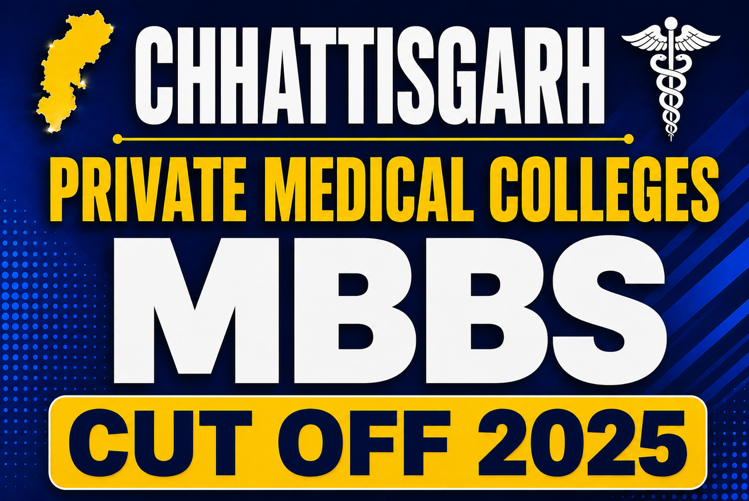 Chhattisgarh Private Medical Colleges MBBS Cut OFF 2025