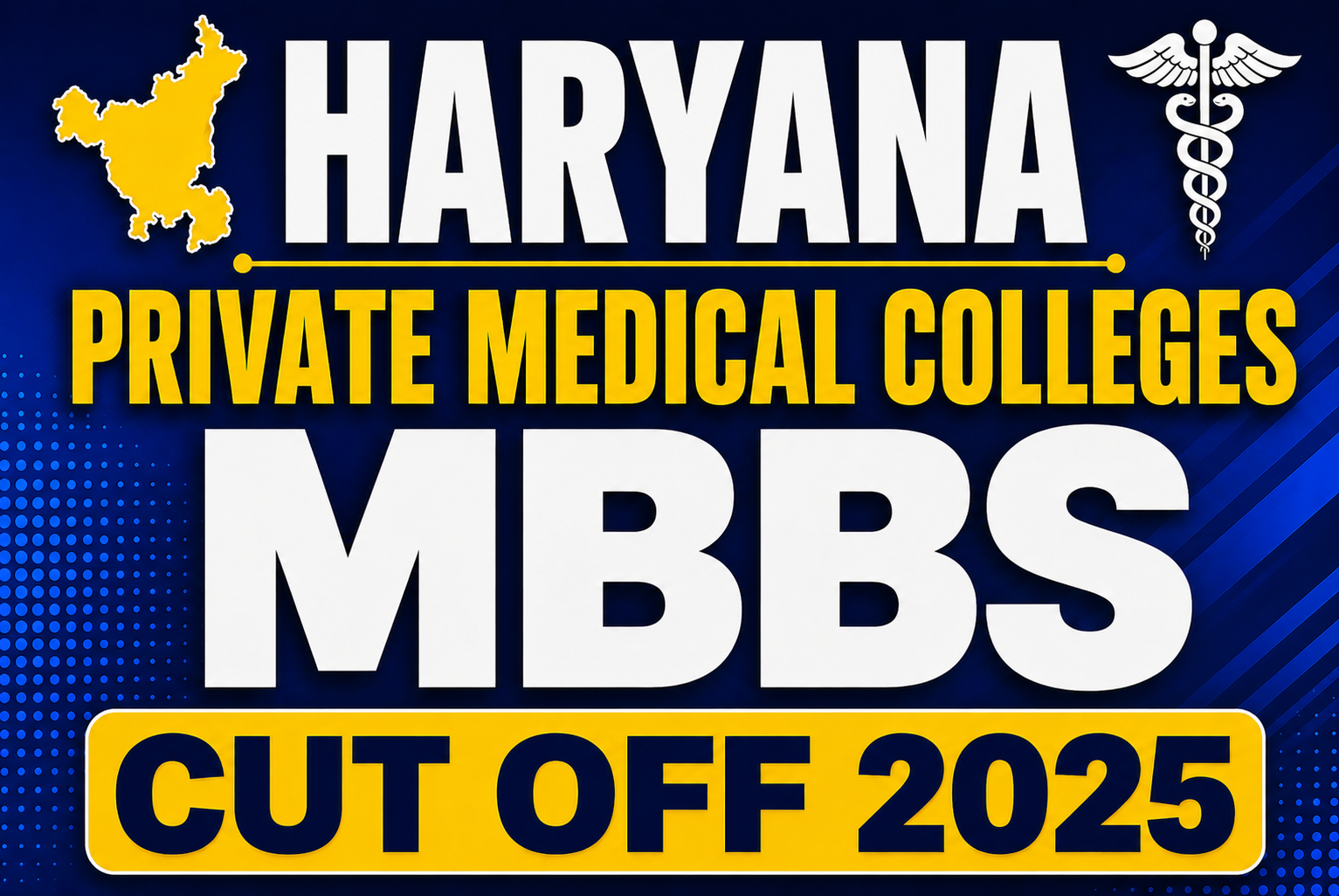 Haryana Private Medical Colleges MBBS Cut OFF 2025
