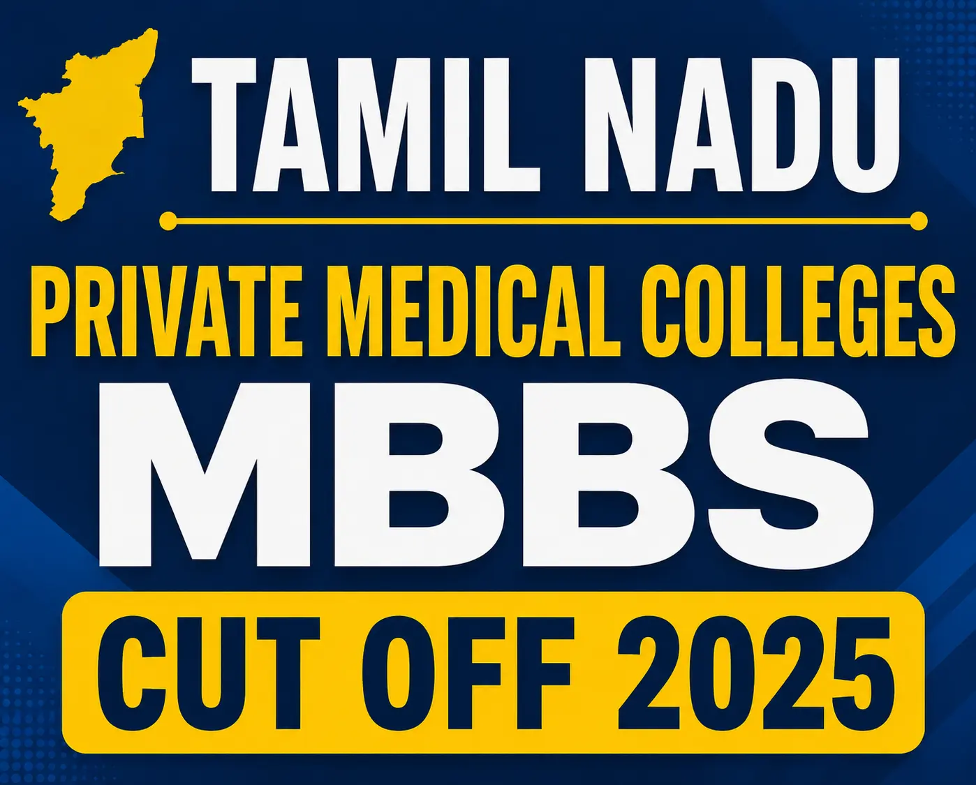Tamil Nadu Private Medical Colleges MBBS Cut OFF 2025