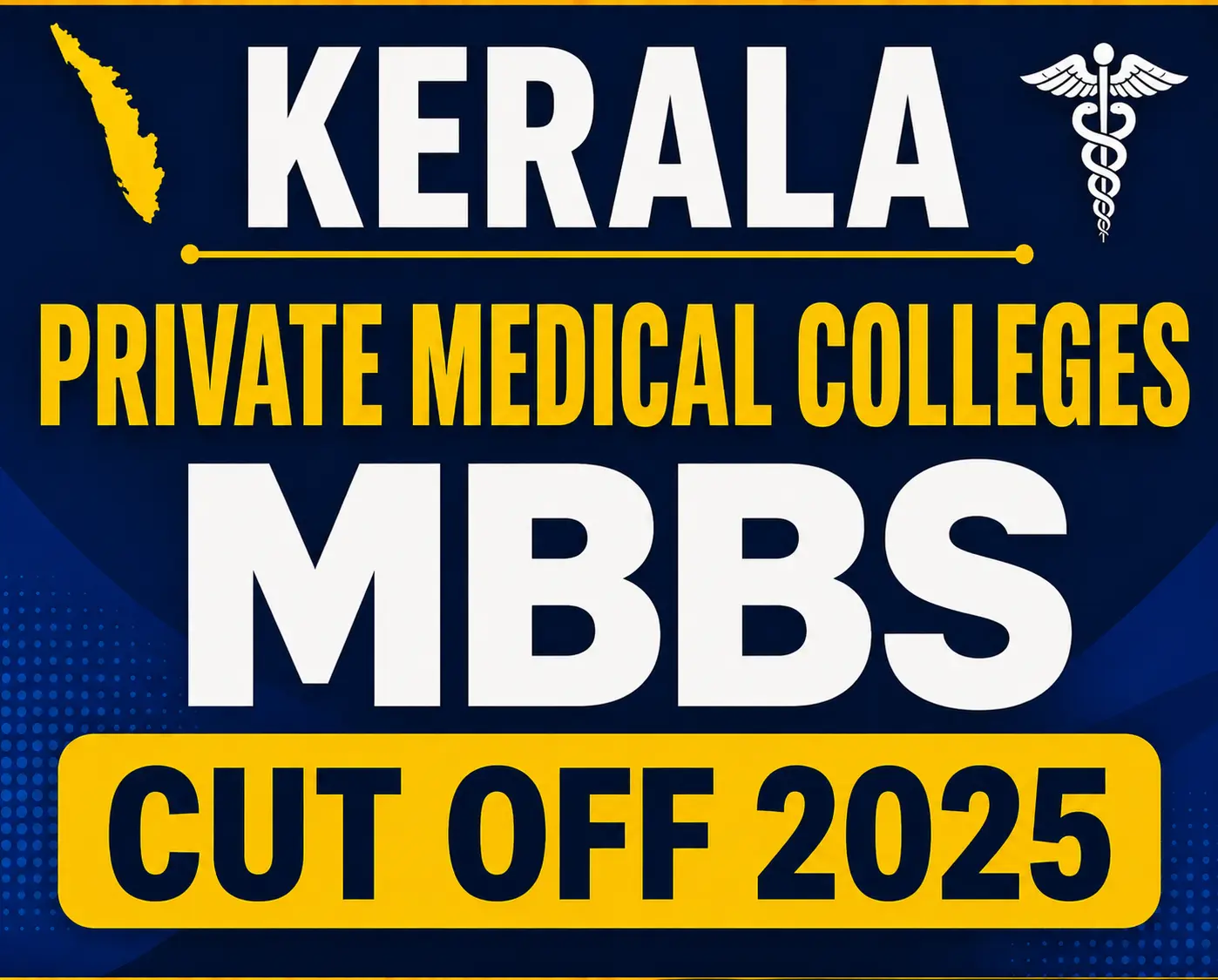 Kerala Private Medical Colleges MBBS Cut OFF 2025