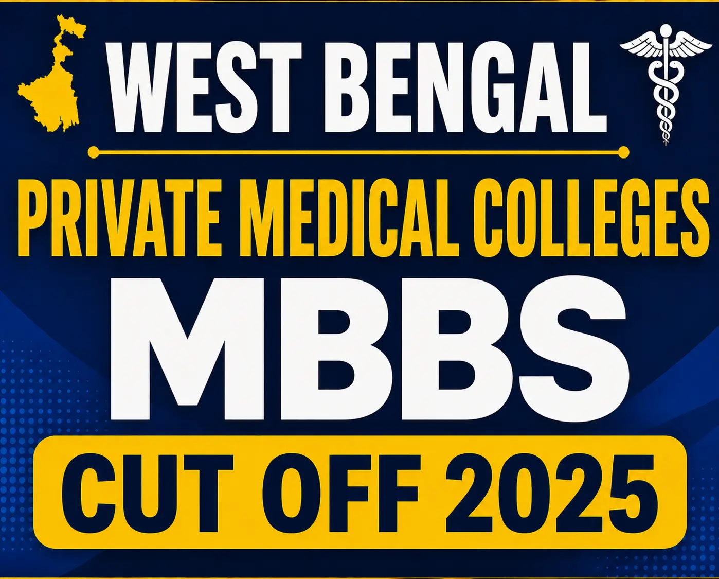 West Bengal Private Medical Colleges MBBS Cut OFF 2025